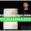 Power Bodybuilding: Programmazione by Ado Gruzza (Parte 3)