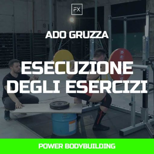 [ESTRATTO] Power Bodybuilding: Esecuzione degli Esercizi by Ado Gruzza