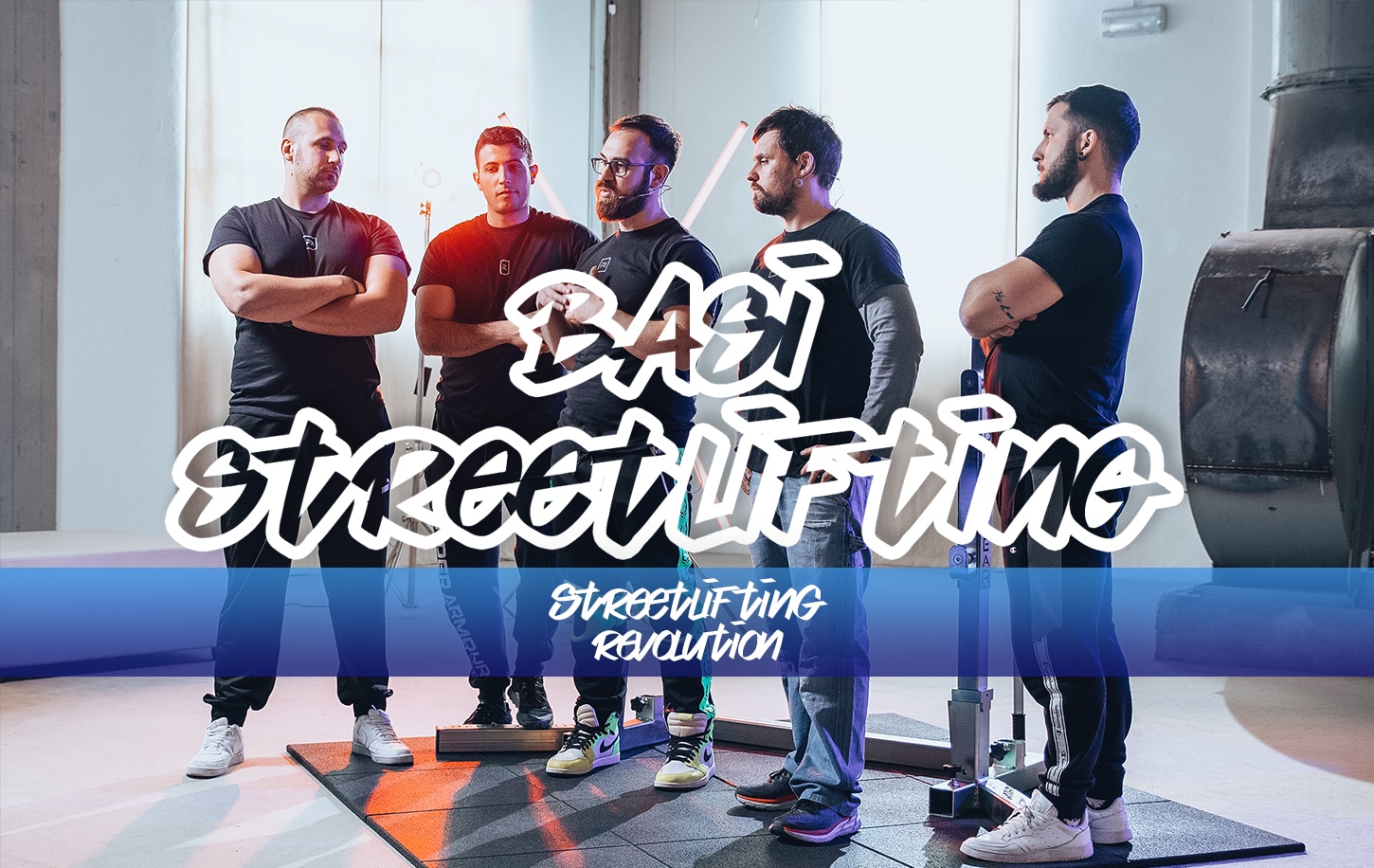 Le Basi dello Streetlifting by Streetlifting Italia e Ado Gruzza