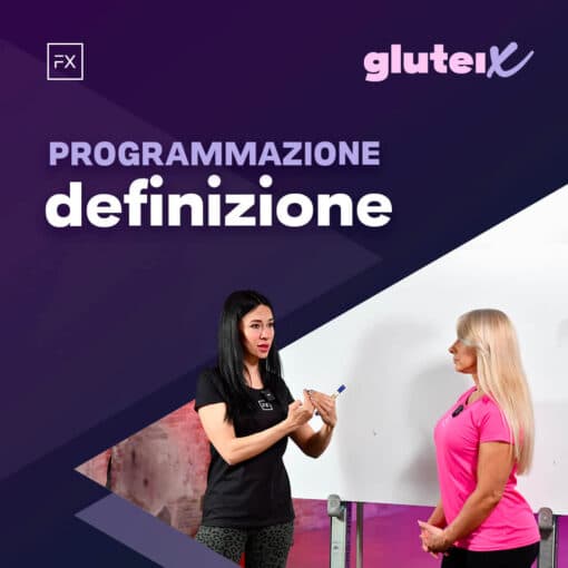Programmazione GLUTEI X - Definizione by Cristiana Casoni e Virginia Matissek