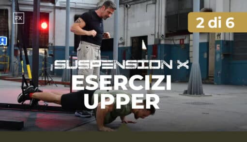 suspension x - esercizi upper