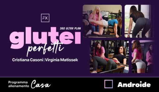 Programma di allenamento Glutei Perfetti 6 Mesi - Androide Quadrato Casa
