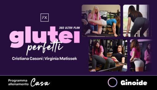 Programma di allenamento Glutei Perfetti 6 Mesi - Ginoide Tondo Casa