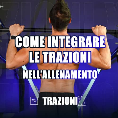 Trazioni X - come integrare le trazioni